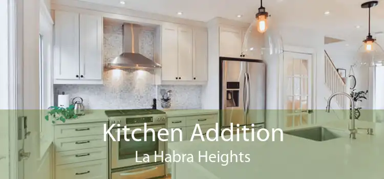 Kitchen Addition La Habra Heights